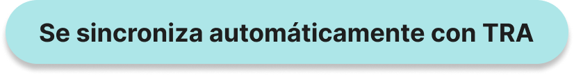 Se sincroniza automáticamente con TRA